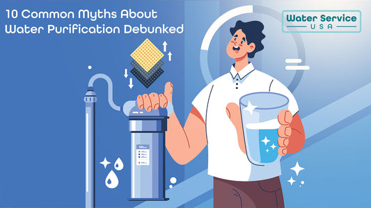 10 Common Myths About Water Purification Debunked
